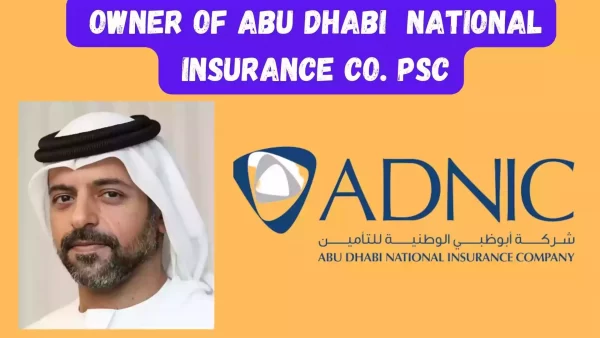 Who is the owner of Abu Dhabi National Insurance Co. PSC | Wiki wallpaper and images