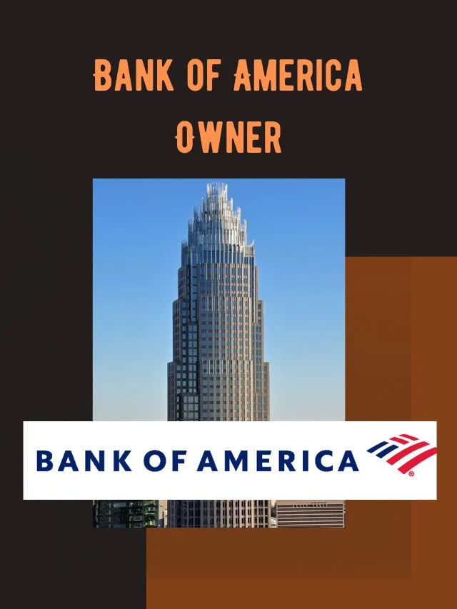 Bank of America Owner