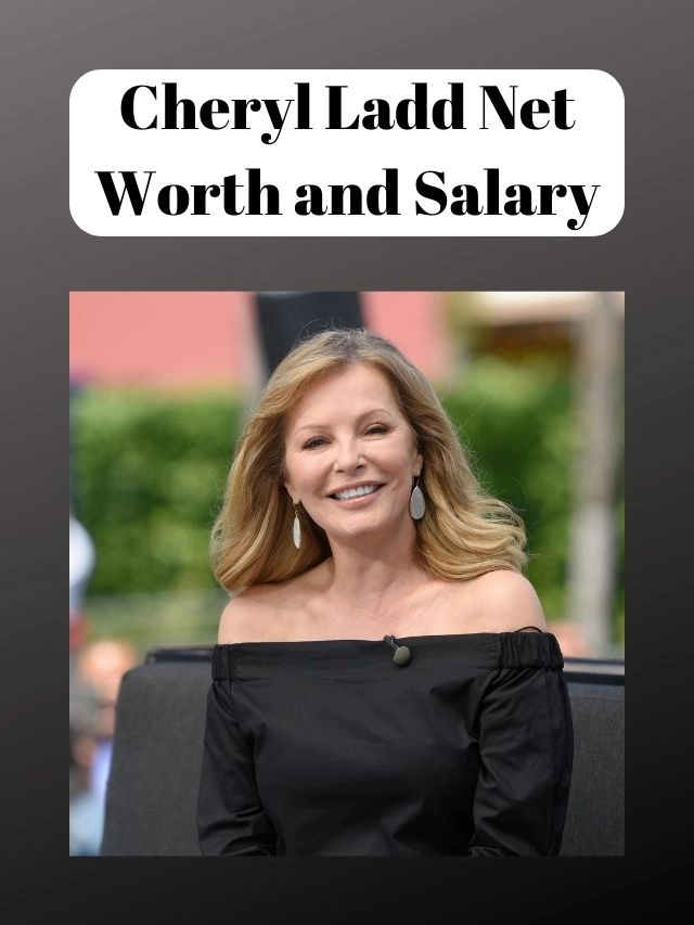 Cheryl Ladd Net Worth and Salary