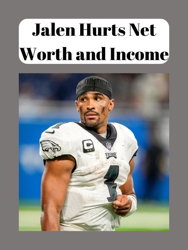 Jalen Hurts Net Worth and Income