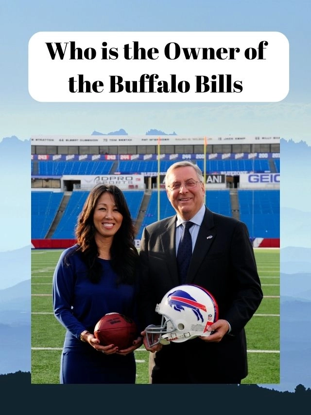 Who is the Owner of the Buffalo Bills