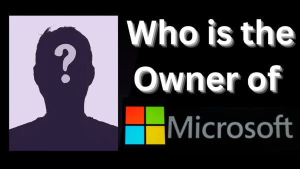 Who is the Owner of Microsoft