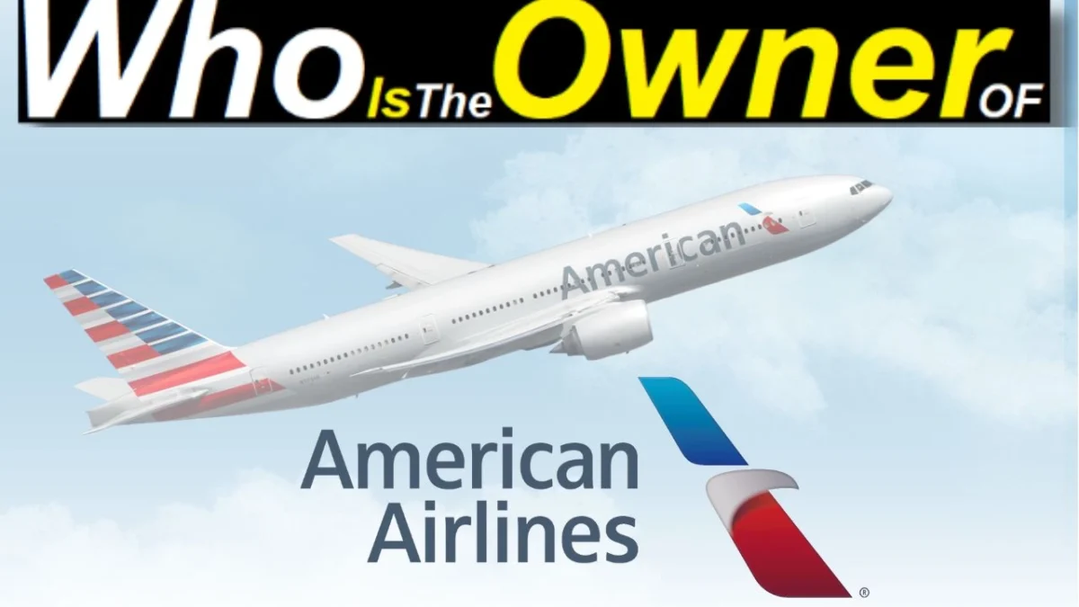 Who is the Owner of American Airlines