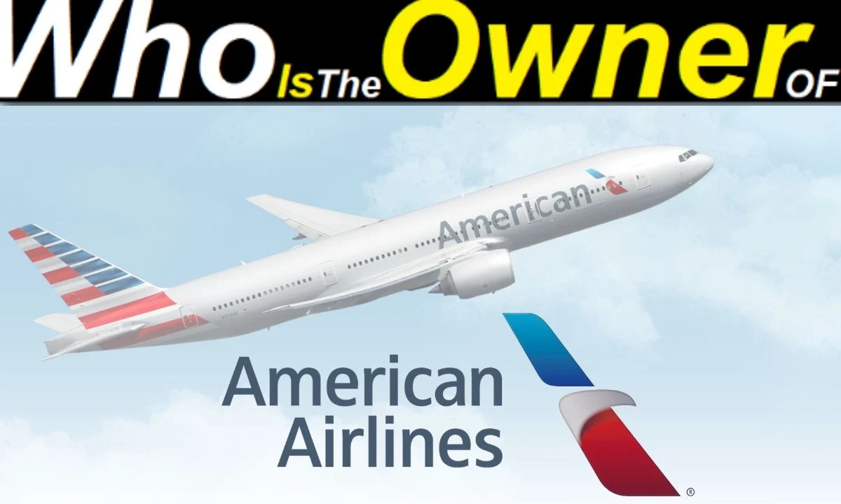 Who is the Owner of American Airlines