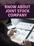 Know about Joint Stock Company