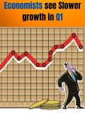 Economists see Slower growth in Q1