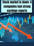 The stock market is down: wanted to spotlight 4 companies that had strong earnings reports